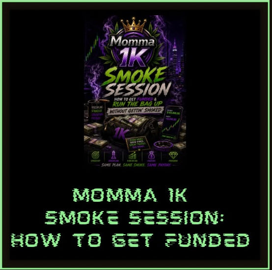 Smoke Session: How to Get Funded & Run the Bag Up Without Getting Smoked